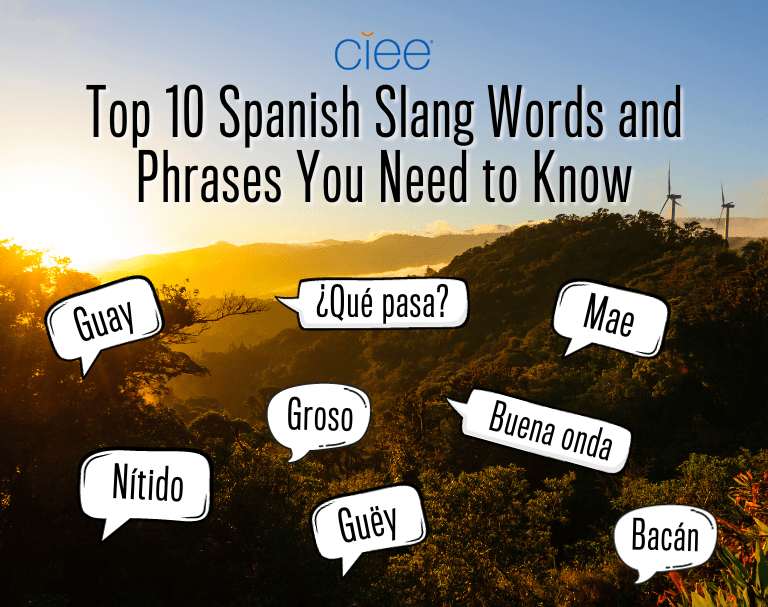 Top 10 Spanish Slang Words and Phrases You Need to Know CIEE